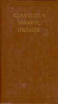 Benyhe J�nos - Klasszikus spanyol dr�m�k