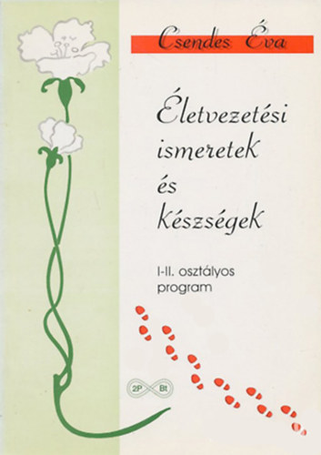 Csendes va - letvezetsi ismeretek s kszsgek (I-II. osztlyos program)