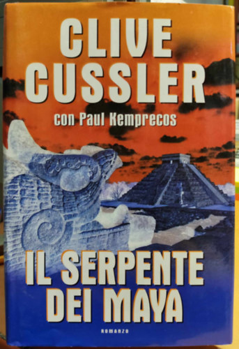 Paul Kemprecos Clive Cussler - Il serpente dei Maya