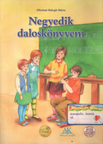 Albertn Balogh Mrta - Negyedik dalosknyvem 4. o.