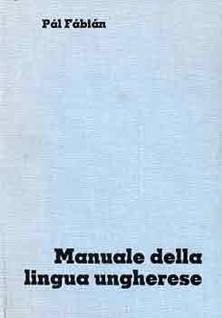 P�l F�bi�n - Manuale della lingua ungherese