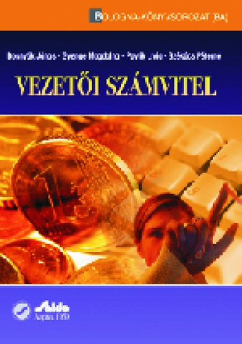 Bosny�k J�nos, Pavlik L�via, Sz�k�cs P�tern� Gyenge Magdolna - Vezet�i sz�mvitel