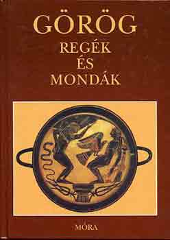 Trencs�nyi-Waldapfel Imre - G�r�g reg�k �s mond�k