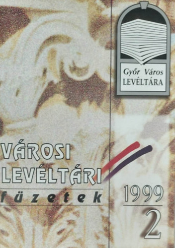 Barna Jzsef  (szerk.) - Vrosi levltri fzetek 2.