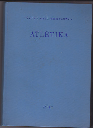 Bcsalmsi Pter dr.  (szerk.) - Atltika