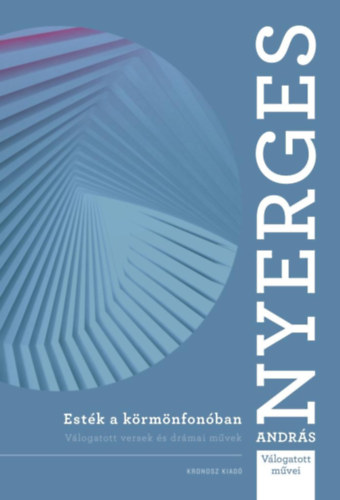 Nyerges Andrs - Estk a krmnfonban