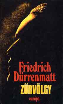 Friedrich D�rrenmatt - Z�rv�lgy