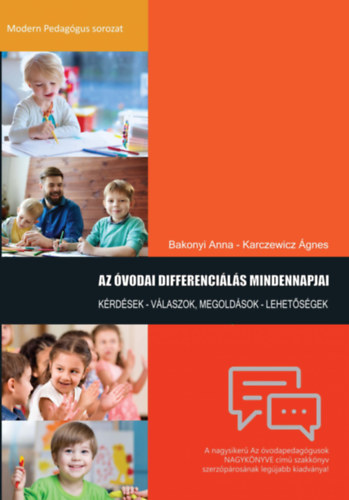 Karczewicz Ágnes Bakonyi Anna - AZ ÓVODAI DIFFERENCIÁLÁS MINDENNAPJAI