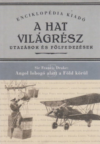 Baktay Ervin  Sir Francis Drake (ford.) - Angol lobog alatt a Fld krl