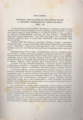 Hegyi András - Szeged Társadalma és politikai élete a Gömbös Kormányzat időszakában 1932-36