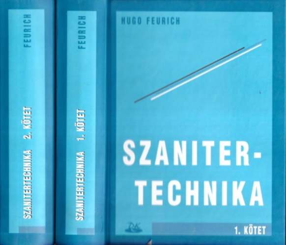 Hugo Feurich - Szanitertechnika I-II.