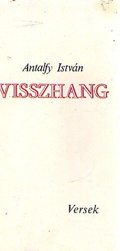 Antalfy Istvn - Visszhang