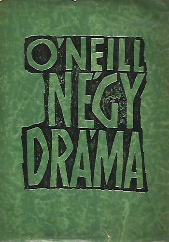 Eugene O'Neil - Ngy drma (O'Neill)