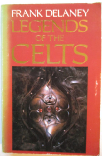 Frank Delaney - Legends of the celts