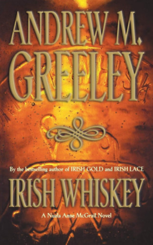 Andrew M. Greeley - Irish Whiskey