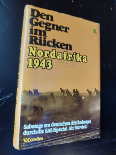 Virginia Cowles - Den Gegner im Rücken, Nordafrika 1943