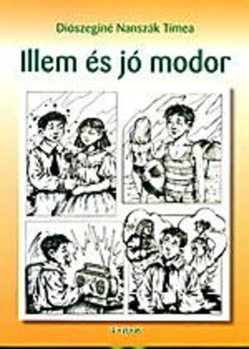 Di�szegin� Nansz�k T�mea - Illem �s j� modor - Mindennapi illemszab�lyok
