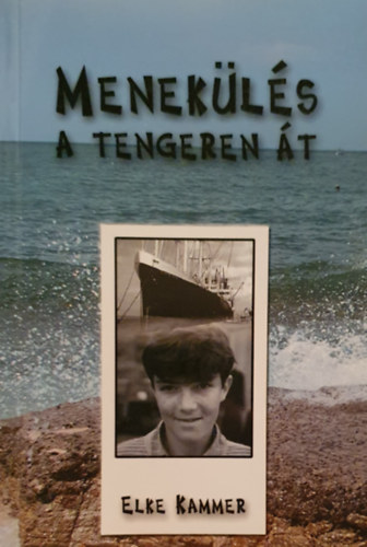 Elke Kammer - Menekls a tengeren t