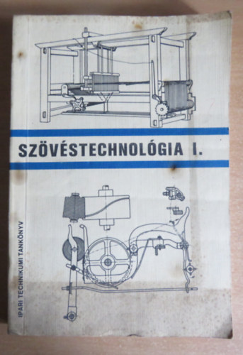 Dr. Haj�s Istv�n - Sz�v�stechnol�gia I.