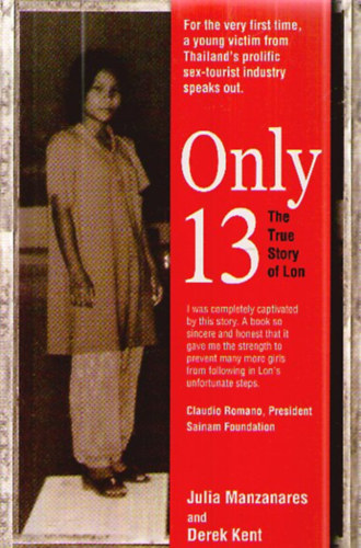 Derek Kent Julia Manzanares - Only 13 - The True Story of Lon