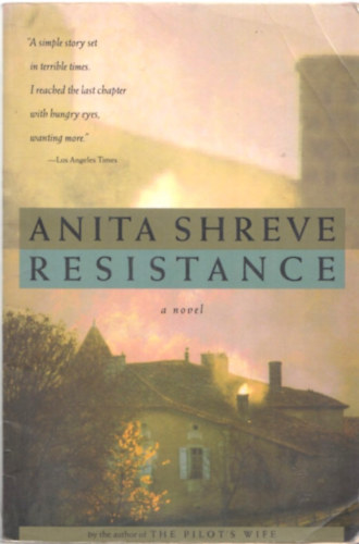 Anita Shreve - Resistance
