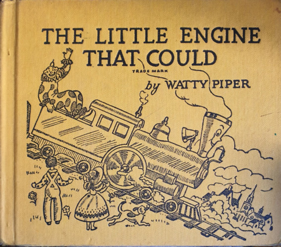 Watty Piper - The Little Engine That Could