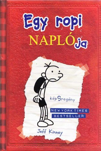 Jeff Kinney - Egy ropi naplja