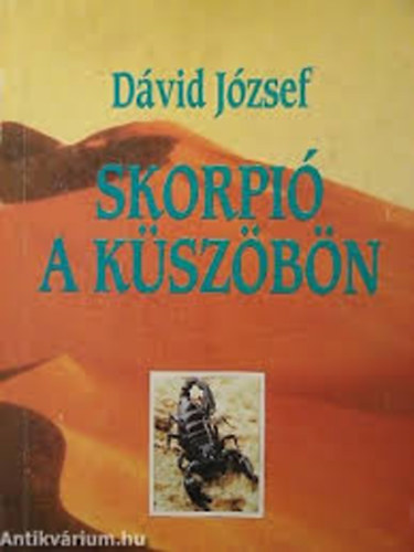 D�vid J�zsef - Skorpi� a k�sz�b�n