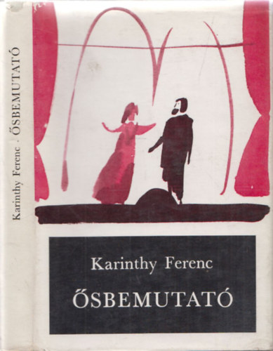 Karinthy Ferenc - sbemutat (dediklt)