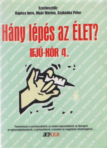 Kapcs; Mar; Szabadka - Hny lps az let? - Ifj-kr 4.