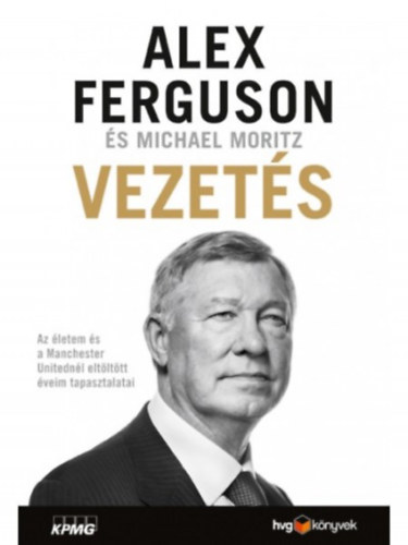 Alex Ferguson; Michael Moritz - Vezets