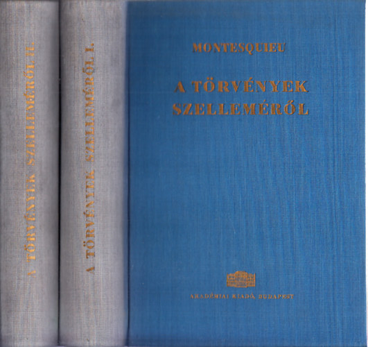 Montesquieu - A t�rv�nyek szellem�r�l I-II.