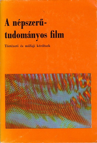 Szilágyi Gábor - A népszerű tudományos film