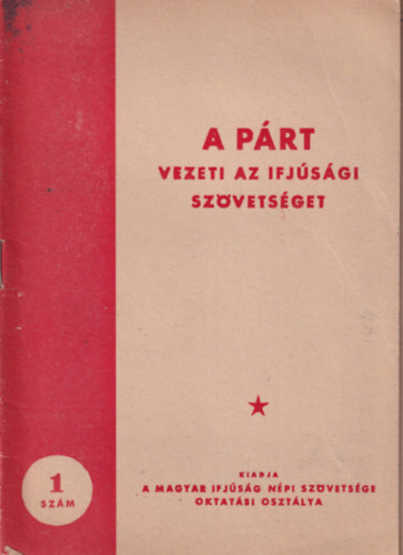 A p�rt vezeti az ifj�s�gi sz�vets�get 1 sz�m