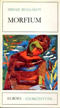 Mihail Bulgakov - Morfium