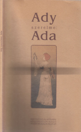 Ady szerelme: Ada (szmozott)