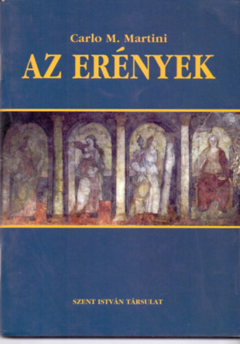 Carlo M. Martini - Az er�nyek