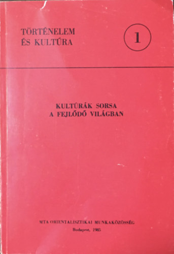 Kultrk sorsa a fejld vilgban