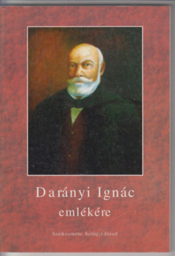 Szilágyi József - Darányi Ignác emlékére