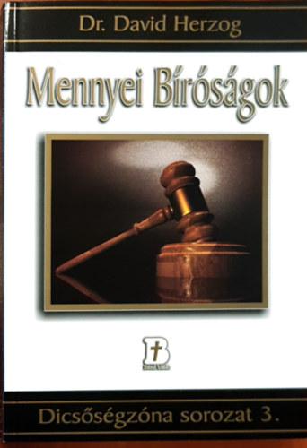 Dr. David Herzog - Mennyei B�r�s�gok - Dics�s�gz�na sorozat 3.