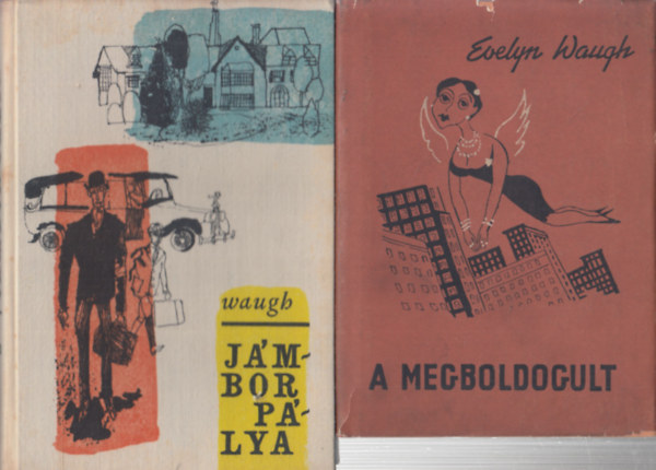 Evelyn Waugh - Jmbor plya + A megboldogult (2 db)