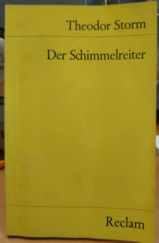 Theodor Storm - Der Schimmelreiter
