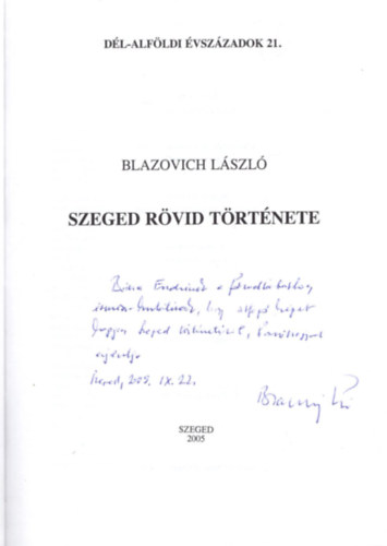 Blazovich Lszl - Szeged rvid trtnete- dediklt