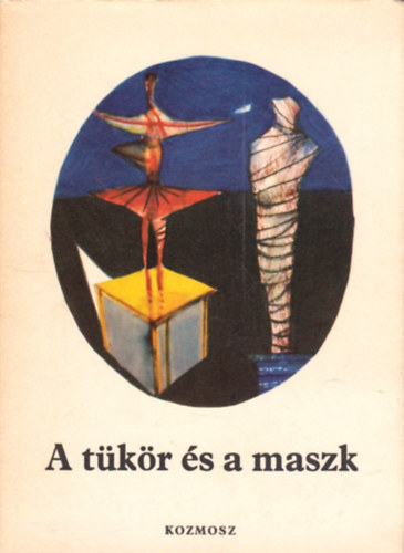 A t�k�r �s a maszk - M�v�sznovell�k