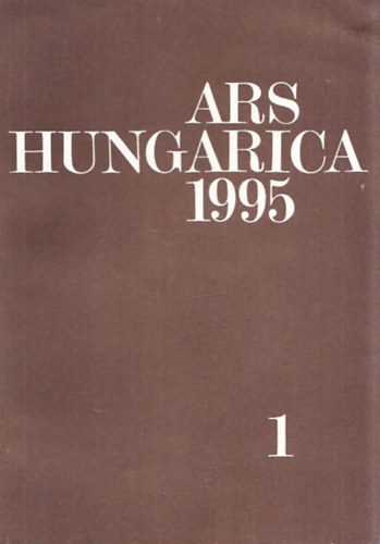 Bernth Mria felels szerk. - Ars Hungarica 1995/1.