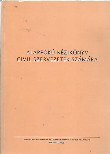 Trk Marianna (szerk.) - Alapfok kziknyv civil szervezek szmra