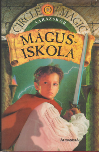 Debra Doyle; James Macdonald - M�gusiskola - Var�zsk�r I.