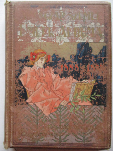 Magyar Szemle Kiad�sa - A magyar Szemle eml�k-albuma 1888-1898