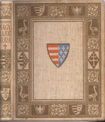 Dercsényi Dezső - Nagy Lajos kora