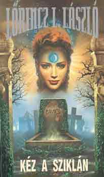 Lrincz L. Lszl - Kz a szikln